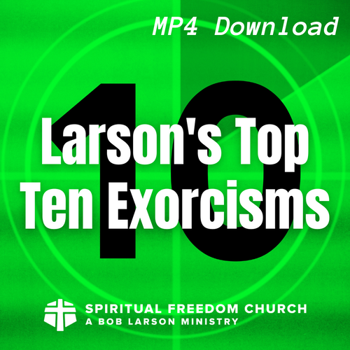 Larson's Top 10 Exorcisms - MP4 Download