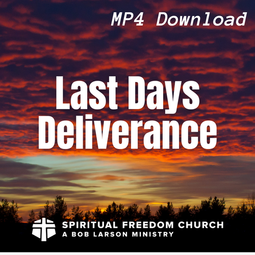 Last Days Deliverance- MP4 Download