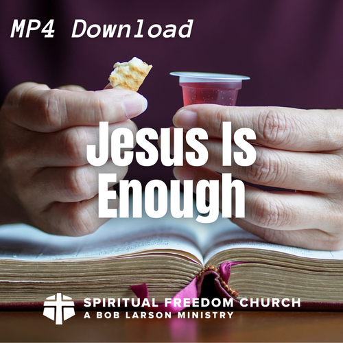 Jesus is Enough - MP4 Download