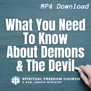 What You Need To Know About Demons And The Devil - MP4 Download