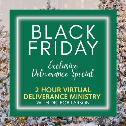 2-Hour Virtual Deliverance Ministry Session with Dr. Bob Larson